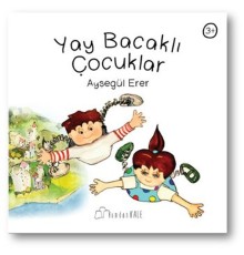 Yay Bacaklı Çocuklar