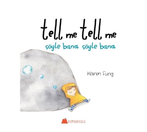 Tell Me Tell Me - Söyle Bana Söyle Bana
