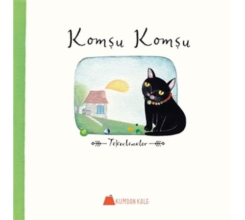 Komşu Komşu - Tekerlemeler