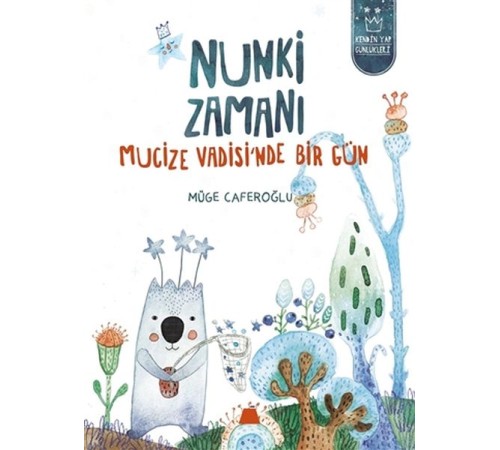 Nunki Zamanı - Mucize Vadisi’nde Bir Gün Nunki Zamanı - Mucize Vadisi’nde Bir Gün