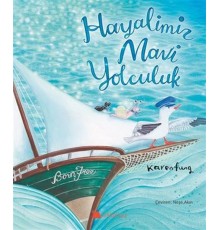 Hayalimiz Mavi Yolculuk