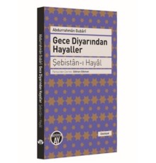 Gece Diyarından Hayaller  Şebistan-ı Hayal
