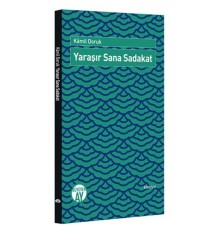 Yaraşır Sana Sadakat