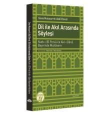 Dil ile Akıl Arasında Söyleşi