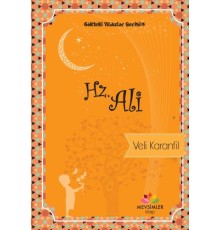 Gökteki Yıldızlar Serisi 4 - Hz. Ali