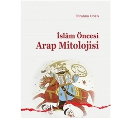 İslam Öncesi Arap Mitolojisi