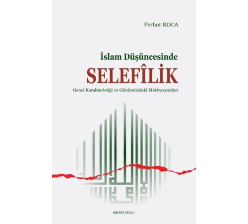 İslam Düşüncesinde Selefilik İslam Düşüncesinde Selefilik