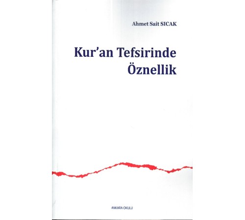 Kur’an Tefsirinde Öznellik