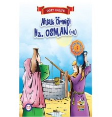 Dört Halife - Ahlak Örneği Hz. Osman