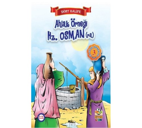 Dört Halife - Ahlak Örneği Hz. Osman