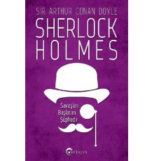 Sherlock Holmes - Savaşları Başlatan Şüphedir