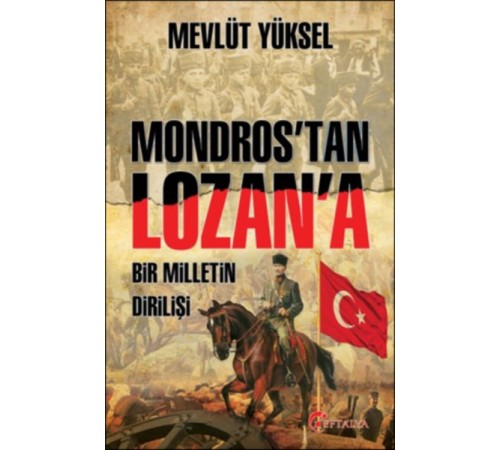 Mondros’tan Lozan’a