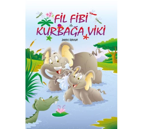 Fil Fibi ile Kurbağa Viki