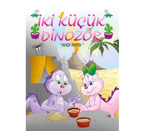 İki Küçük Dinozor - Doğa Dostu