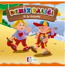 İki İyi Arkadaş - Deniz Balığı