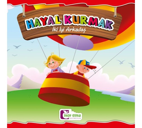 İki İyi Arkadaş - Hayal Kurmak İki İyi Arkadaş - Hayal Kurmak