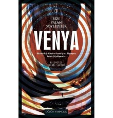 Venya / Bize Yalan Söylediler 1