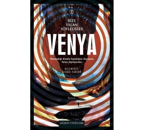 Venya / Bize Yalan Söylediler 1