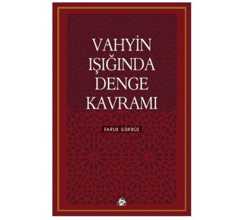 Vahyin Işığında Denge Kavramı