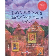 Duygularıyla Arkadaş Olan Çocuk