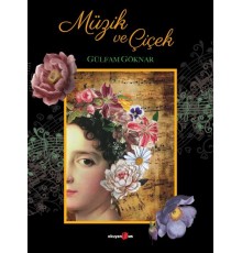 Müzik ve Çiçek