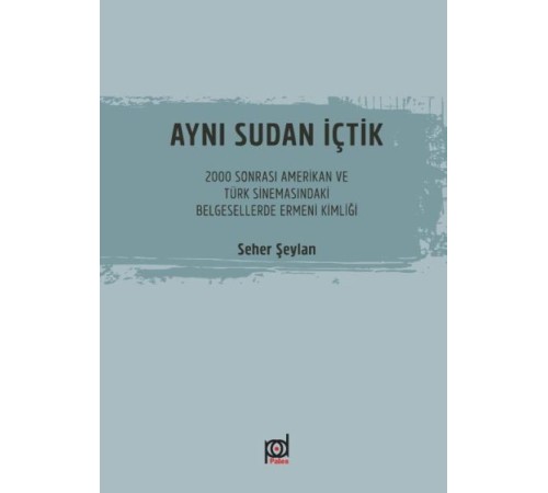 Aynı Sudan İçtik Aynı Sudan İçtik