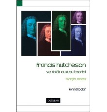 Francis Hutcheson ve Ahlak Duyusu Teorisi