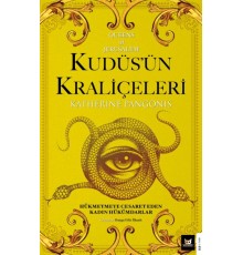 Kudüs’ün Kraliçeleri