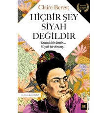 Hiçbir Şey Siyah Değildir