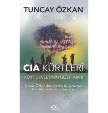 CIA Kürtleri Kürt Devletinin Gizli Tarihi