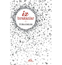 İz Bırakanlar 1