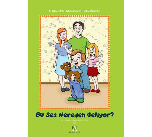 Bu Ses Nereden Geliyor? / Öykülerle Kavramlar Serisi 2 (Ciltli)