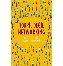 Torpil Değil Networking