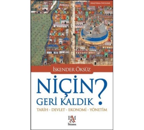 Niçin Geri Kaldık?