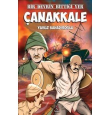 Bir Devrin Bittiği Yer - Çanakkale