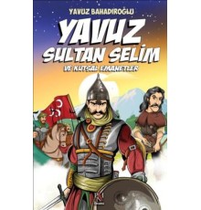 Yavuz Sultan Selim ve Kutsal Emanetler (Çocuk)
