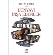 Dünyayı İnşa Edenler (Ciltli)