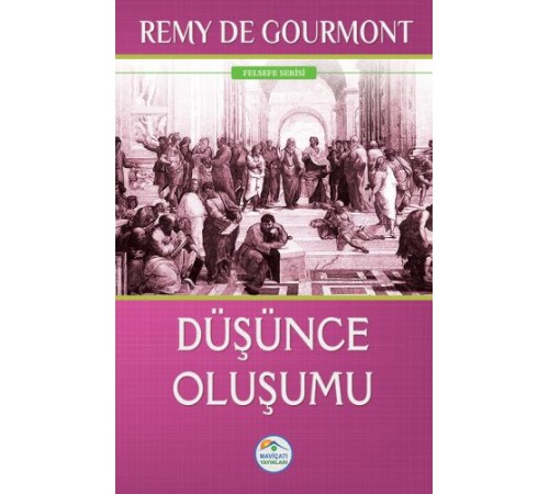 Felsefe Serisi - Düşünce Oluşumu Felsefe Serisi - Düşünce Oluşumu