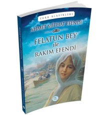 Felatun Bey ile Rakım Efendi