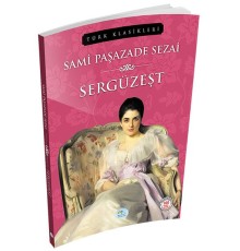 Türk Klasikleri - Sergüzeşt