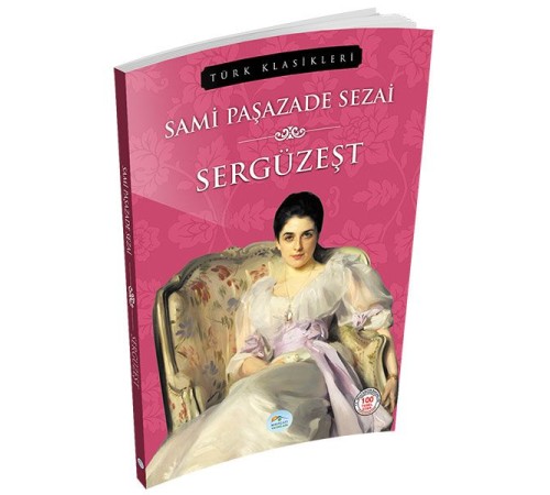 Türk Klasikleri - Sergüzeşt Türk Klasikleri - Sergüzeşt