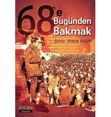 68'e Bugünden Bakmak