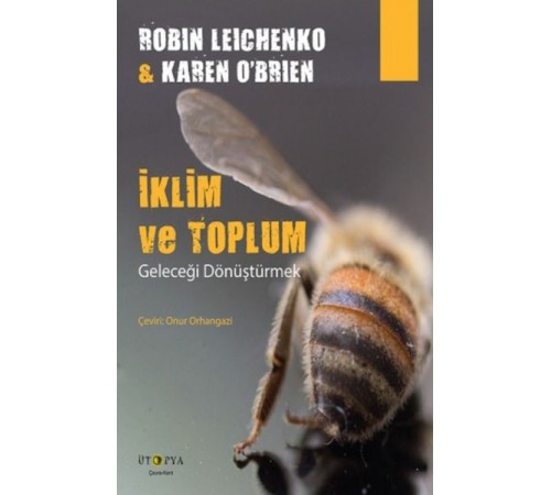 İklim ve Toplum - Geleceği Dönüştürmek