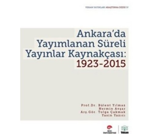 Ankara'da Yayımlanan Süreli Yayınlar Kaynakçası 1923-2015