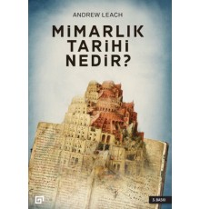 Mimarlık Tarihi Nedir?