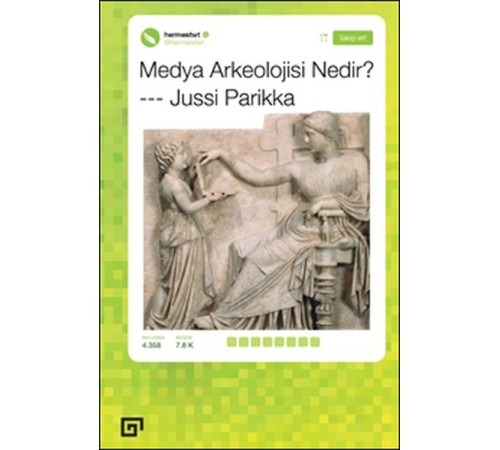 Medya Arkeolojisi Nedir?