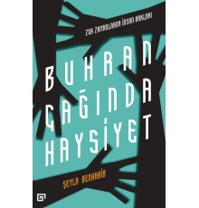 Buhran Çağında Haysiyet - Zor Zamanlarda İnsan Hakları