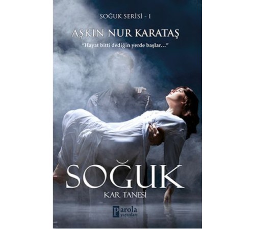 Soğuk Serisi 1 - Kar Tanesi