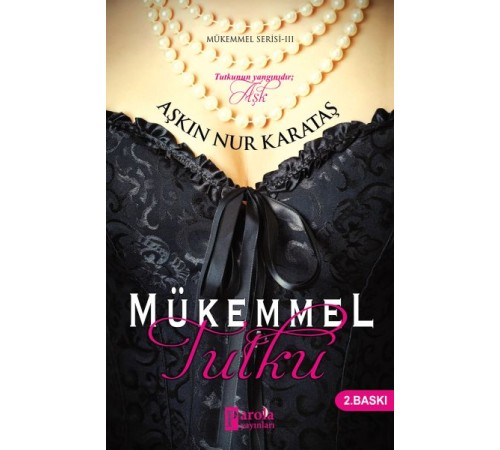 Mükemmel Tutku