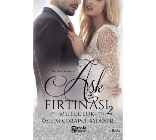 Aşk Fırtınası 2 Mutluluk